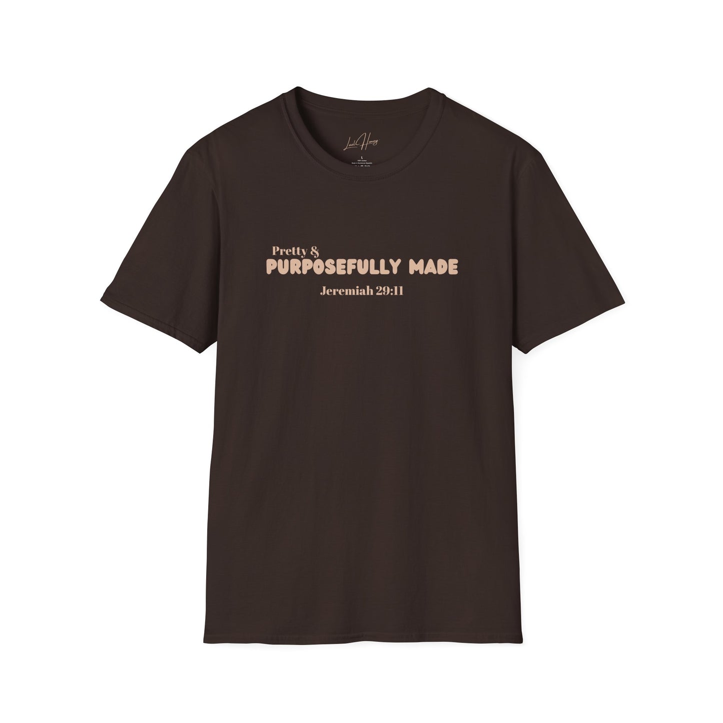 Pretty & Purposefully Made T-Shirt