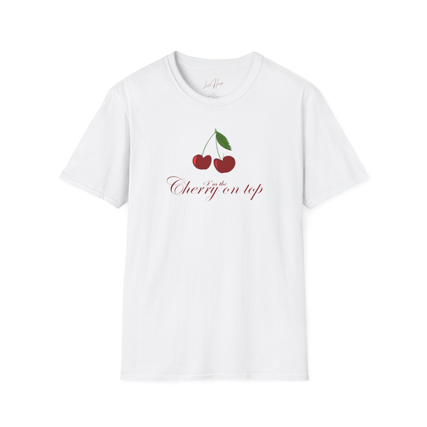 I’m The Cherry On Top T-Shirt