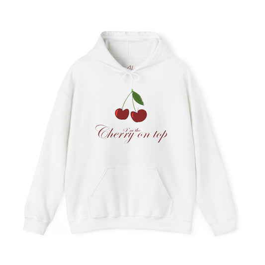 I’m the Cherry on Top Hooded Sweatshirt