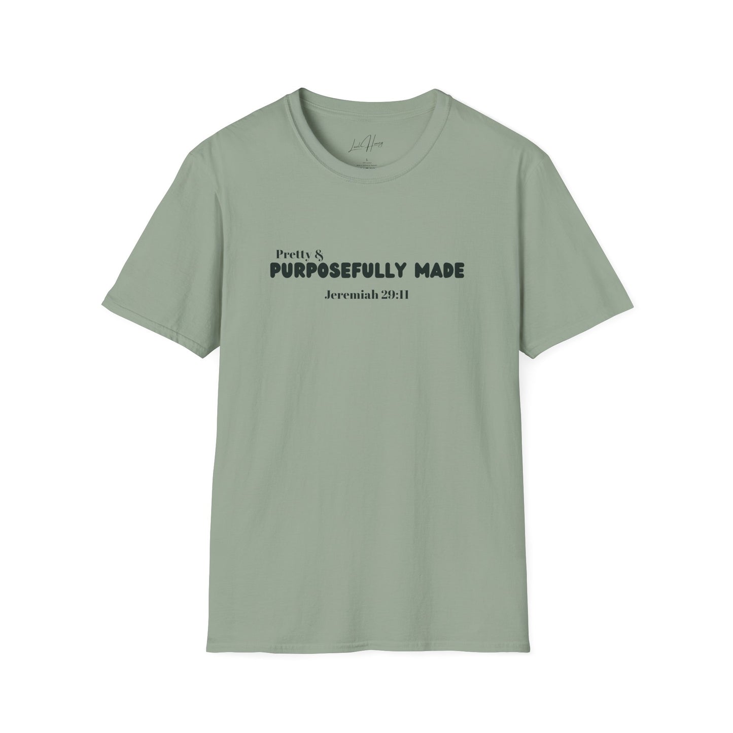 Pretty & Purposefully Made T-Shirt