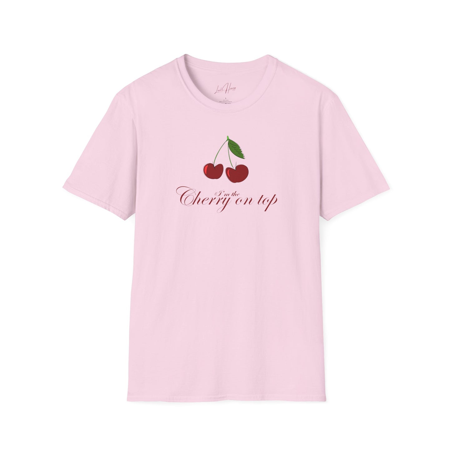 I’m The Cherry On Top T-Shirt